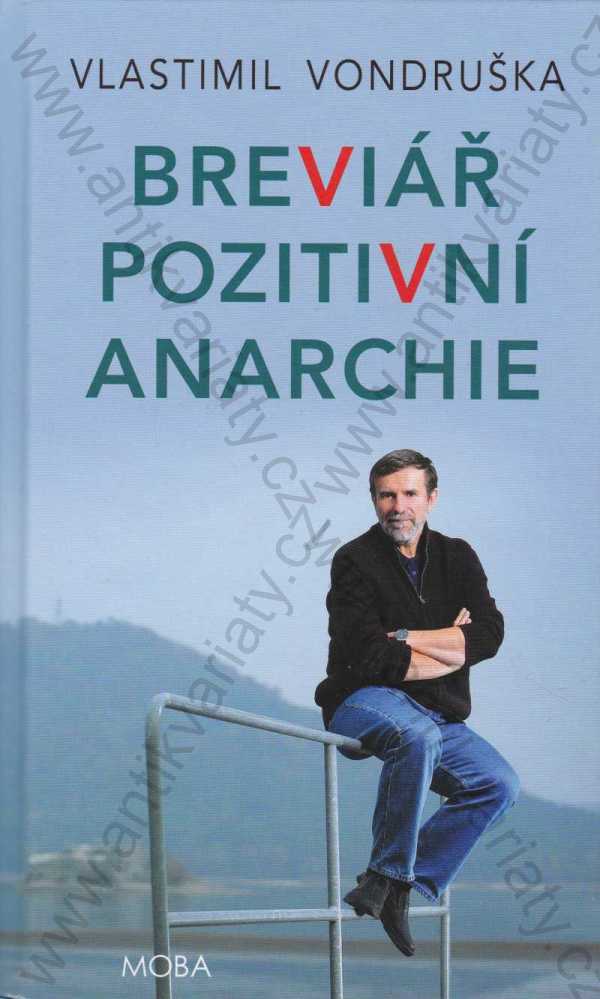 Vlastimil Vondruška - Breviář pozitivní anarchie