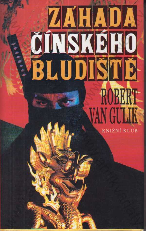 Robert Van Gulik - Záhada čínského bludiště