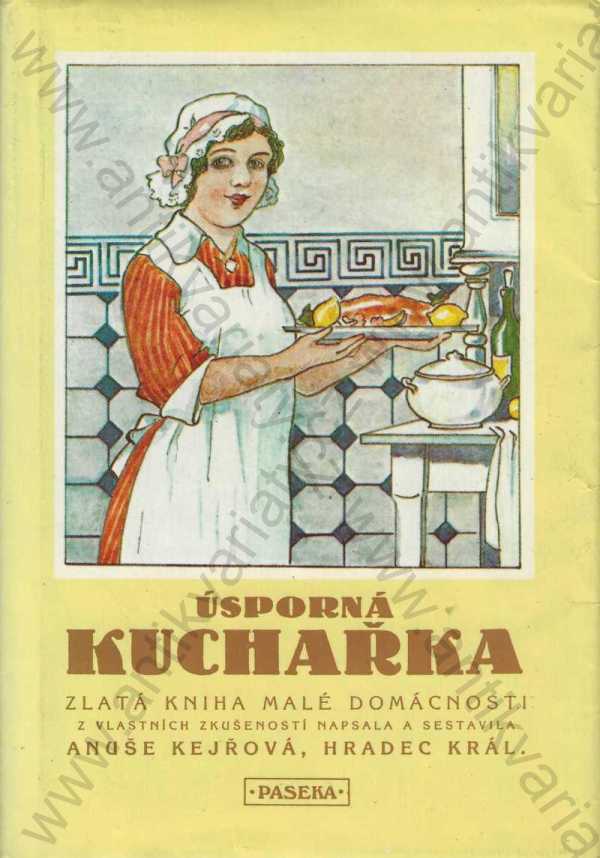 Anuše Kejřová - Úsporná kuchařka