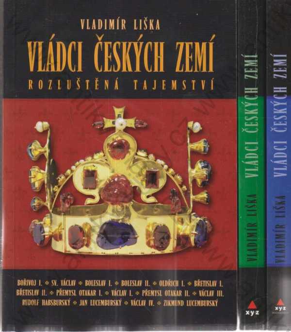 Vladimír Liška - Vládci českých zemí