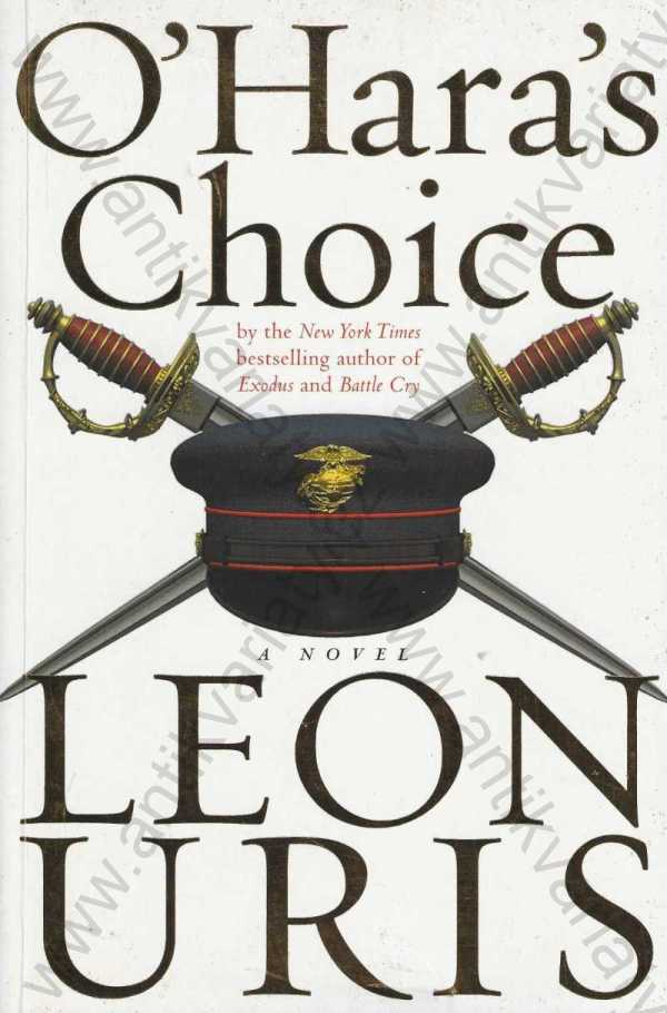 Leon Uris - O´Hara´s Choice
