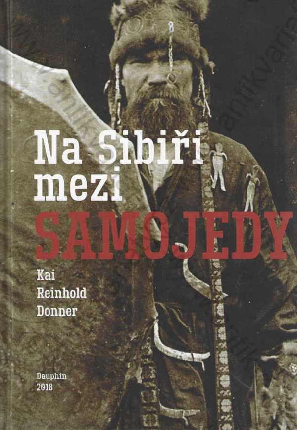 Kai Reinhold Donner - Na Sibiři mezi Samojedy
