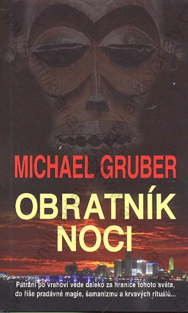 Michael Gruber - Obratník noci