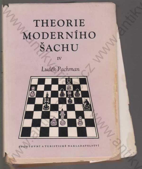 Luděk Pachman - Theorie moderního šachu
