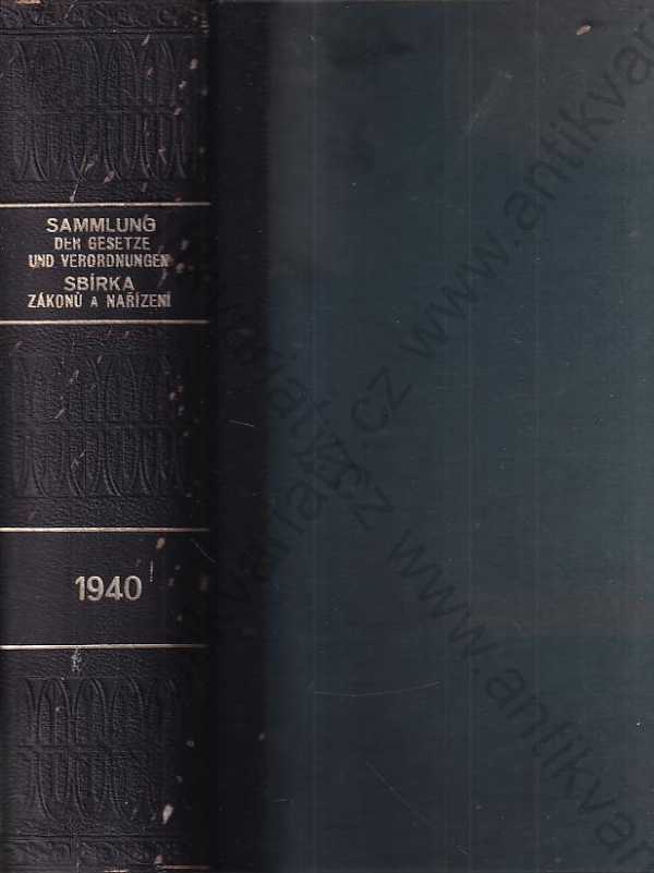  - Sbírka zákonů a nařízení Ročník 1940