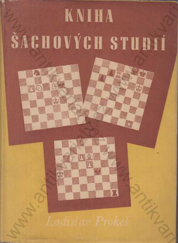 Ladislav Prokeš - Kniha šachových studií