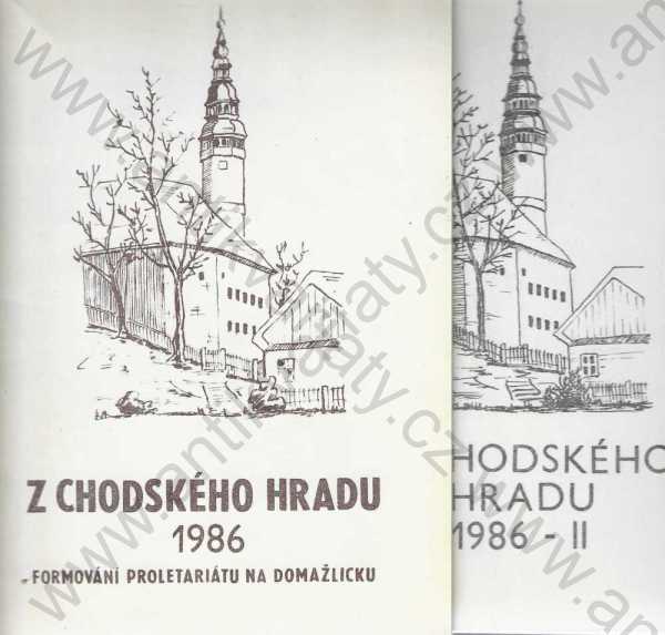 Vladimír Baier - Josef Haas (eds.) - Z Chodského hradu 1986 + 1986 - II