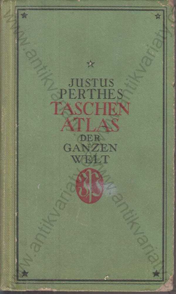 Justus Perthes  - Taschenatlas der ganzen Welt / Kapesní atlas celého světa