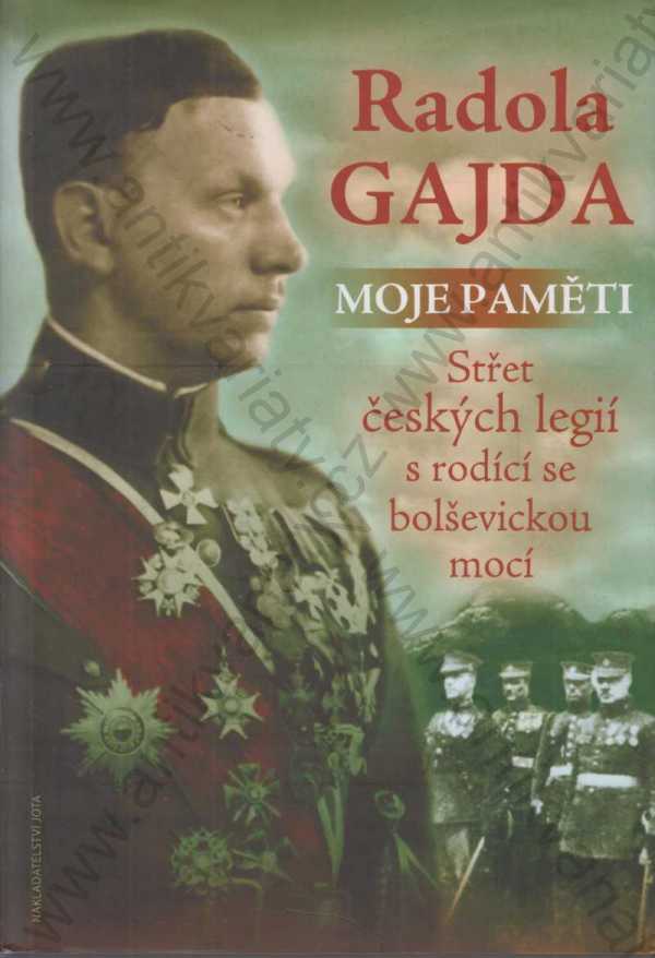 Radola Gajda - Moje paměti