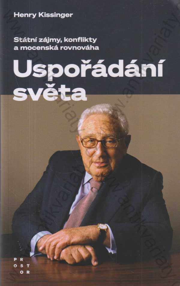 Henry Kissinger - Uspořádání světa