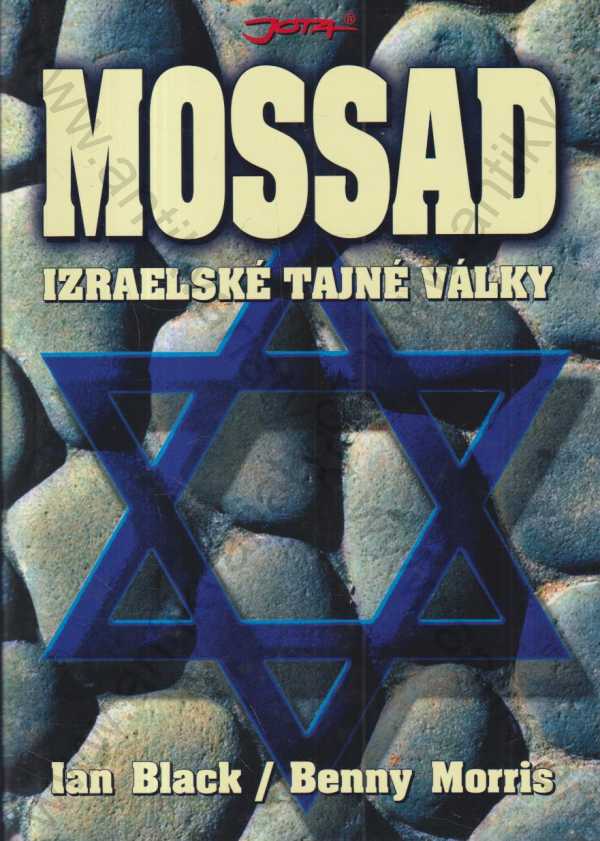 Ian Black, Benny Morris - Mossad: Izraelské tajné války