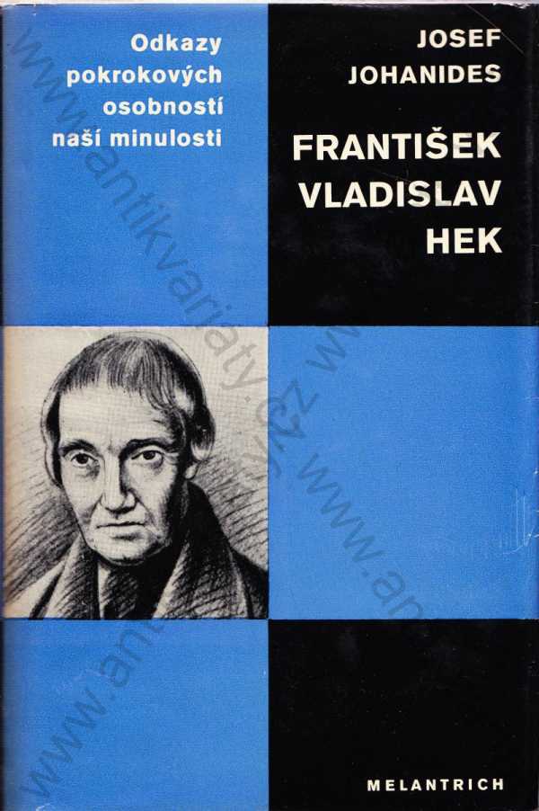 Josef Johanides - František Vladislav Hek