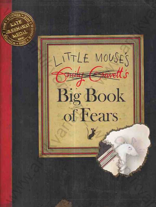 Emily Gravett - Little Mouse's Big Book of Fears * Myšky velká kniha strachů