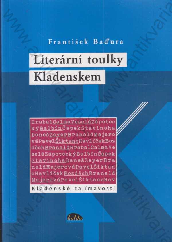 František Baďura - Literární toulky Kladenskem