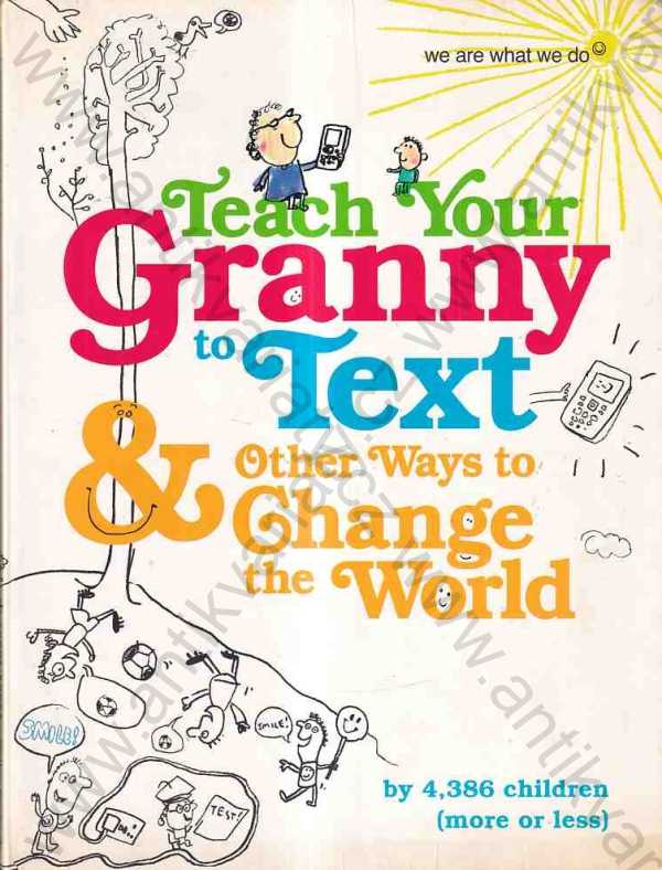 Tanis Taylor - Teach Your Granny to Text * Nauč babičku esemeskovat