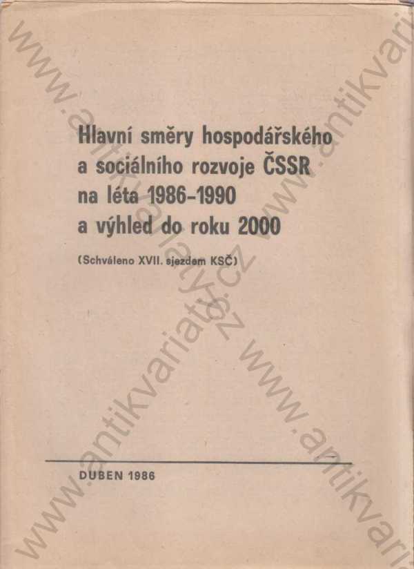  - Stanovy KSČ a Hl. směry hosp. a soc. vývoje ČSSR 1986-1990 