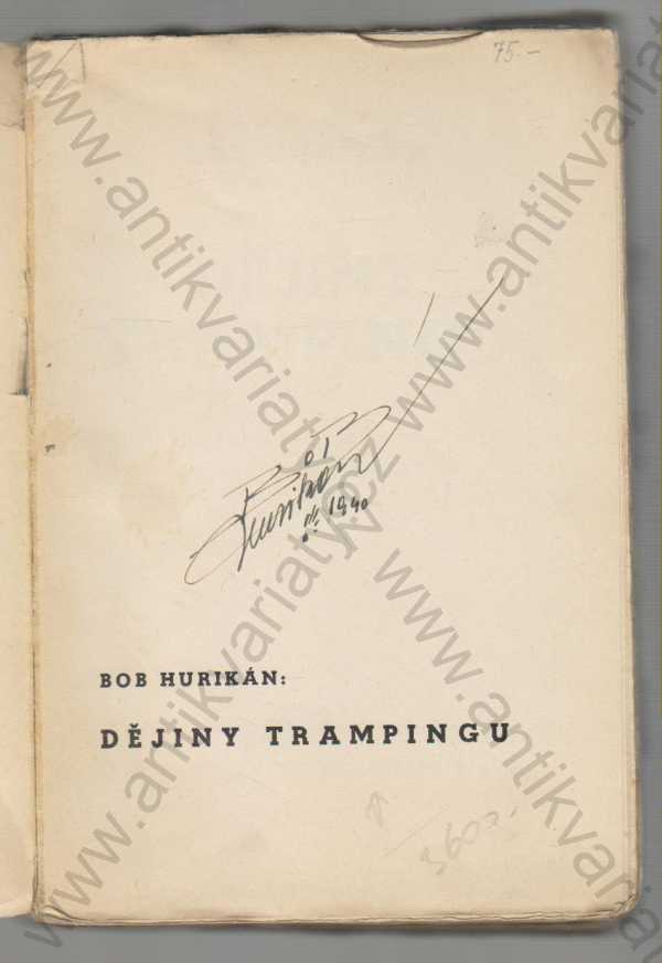 Bob Hurikán - Dějiny trampingu (podpis Bob Hurikán)